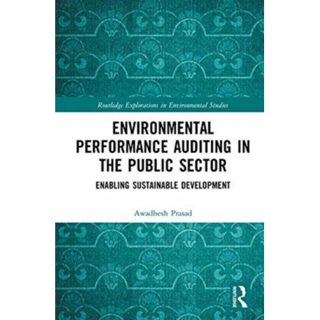 Environmental Performance Auditing in the Public Sector: Enabling Sustainable Development