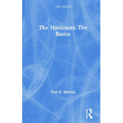 The Holocaust: The Basics: The Basics