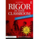 Rigor in Your Classroom: A Toolkit for Teachers