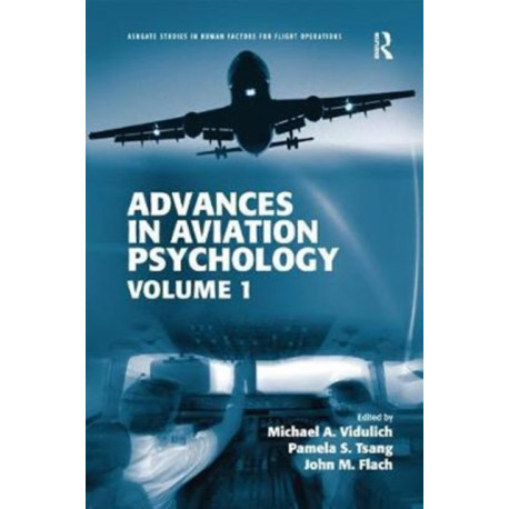 Advances in Aviation Psychology: Volume 1
