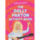 The Dolly Parton Activity Book: An Unofficial Lovefest
