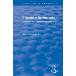 Classroom Ethnography: Empirical and Methodological Essays