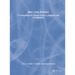 Rare Lung Diseases: A Comprehensive Clinical Guide to Diagnosis and Management
