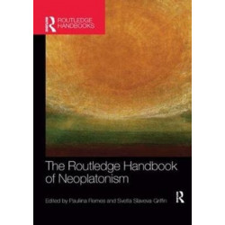 The Routledge Handbook of Neoplatonism
