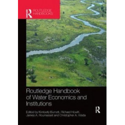 Routledge Handbook of Water Economics and Institutions