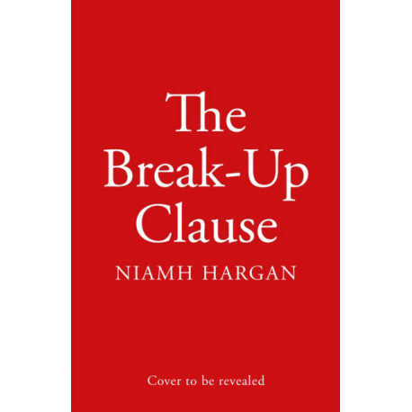 The Break-Up Clause