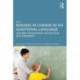 Reading in Chinese as an Additional Language: Learners’ Development, Instruction, and Assessment