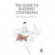 The Guide to Buddhist Counseling