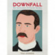 Downfall: The destruction of Charles Mackay