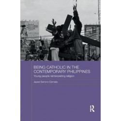 Being Catholic in the Contemporary Philippines: Young People Reinterpreting Religion