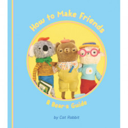 How to Make Friends: A Bear's Guide