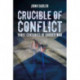 Crucible of Conflict: Three Centuries of Border War