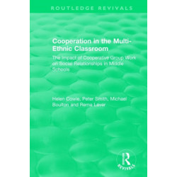 Cooperation in the Multi-Ethnic Classroom (1994): The Impact of Cooperative Group Work on Social Relationships in Middle Schools
