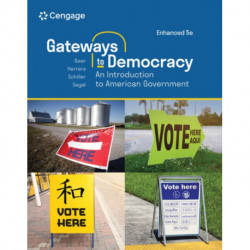 Gateways to Democracy: An Introduction to American Government, Enhanced
