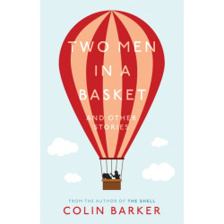 Two Men in a Basket and other Stories