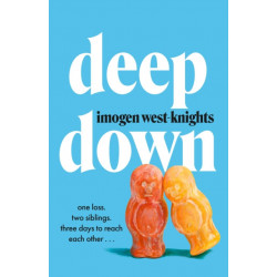 Deep Down: the 'intimate, emotional and witty' 2023 debut you don't want to miss