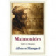 Maimonides: Faith in Reason
