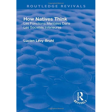 Revival: How Natives Think (1926)