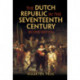 The Dutch Republic in the Seventeenth Century