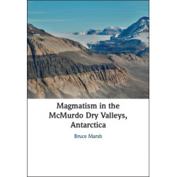 Magmatism in the McMurdo Dry Valleys, Antarctica