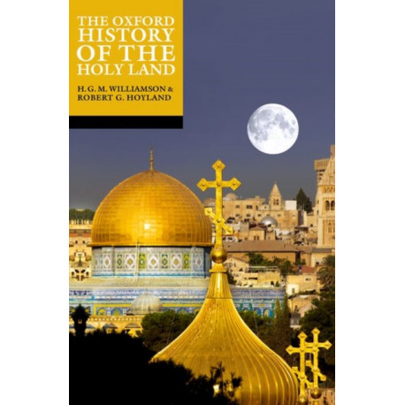 The Oxford History of the Holy Land