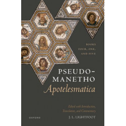 Pseudo-Manetho, Apotelesmatica: Books Four, One, and Five