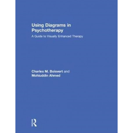 Using Diagrams in Psychotherapy: A Guide to Visually Enhanced Therapy