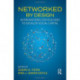Networked By Design: Interventions for Teachers to Develop Social Capital