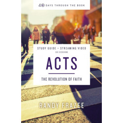 Acts Bible Study Guide plus Streaming Video: The Revolution of Faith