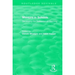 Mentors in Schools (1996): Developing the Profession of Teaching