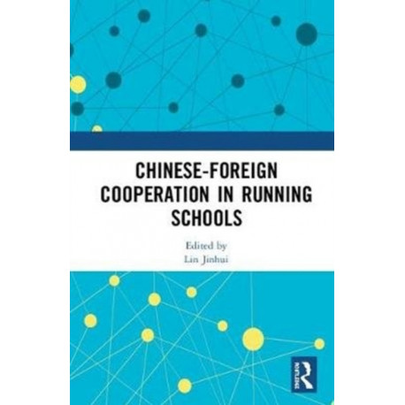 Chinese-Foreign Cooperation in Running Schools
