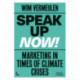 Speak up now!: Marketing in times of climate crises