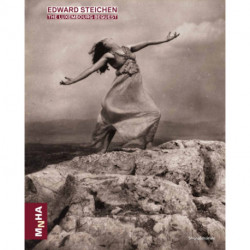 Edward Steichen: The Luxembourg Bequest