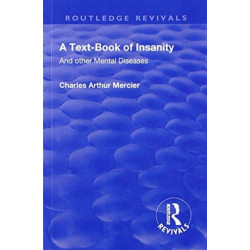 A Revival: A Textbook of Insanity (1914): And Other Mental Diseases