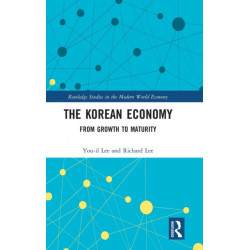 The Korean Economy: From Growth to Maturity