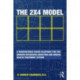 The 2 x 4 Model: A Neuroscience-Based Blueprint for the Modern Integrated Addiction and Mental Health Treatment System
