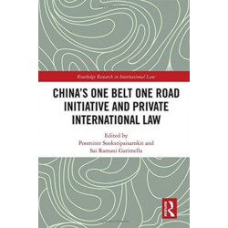 China's One Belt One Road Initiative and Private International Law