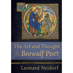 The Art and Thought of the "Beowulf" Poet