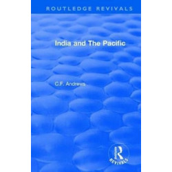 Routledge Revivals: India and The Pacific (1937)