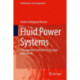 Fluid Power Systems: A Lecture Note in Modelling, Analysis and Control