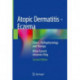 Atopic Dermatitis - Eczema: Clinics, Pathophysiology and Therapy