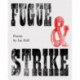 Fugue and Strike