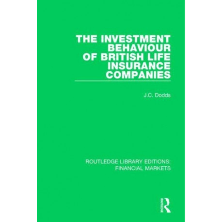 The Investment Behaviour of British Life Insurance Companies