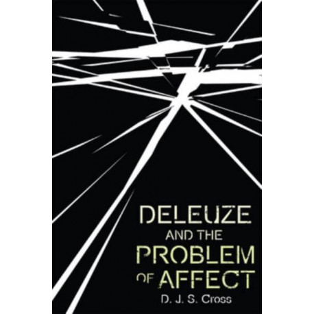 Deleuze and the Problem of Affect