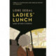 Ladies' Lunch: a novella & other stories