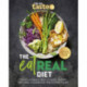 The Eat Real Diet: Your ultimate veg-lovers super-natural cookbook and eating plan