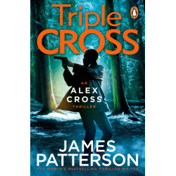 Triple Cross: (Alex Cross 30)