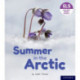 Essential Letters and Sounds: Essential Phonic Readers: Oxford Reading Level 3: Summer in the Arctic