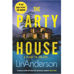 The Party House: An Atmospheric and Twisty Thriller Set in the Scottish Highlands