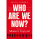 Who Are We Now?: Stories of Modern England